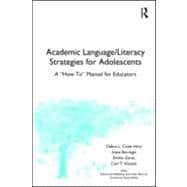 Academic Language/Literacy Strategies for Adolescents: A 
