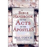 Bible Handbook to the Acts of the Apostles