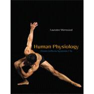 Human Physiology: From Cells to Systems, 7th Edition