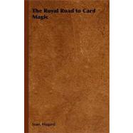 The Royal Road to Card Magic