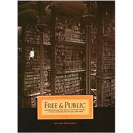 Free and Public : One Hundred and Fifty Years at the Public Library of Cincinnati and Hamilton County, 1853-2003