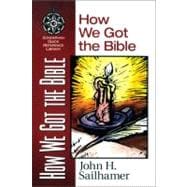 How We Got the Bible
