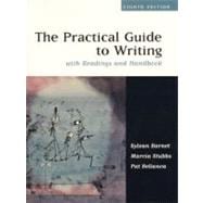 The Practical Guide to Writing with Readings and Handbook