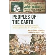 Peoples of the Earth Ethnonationalism, Democracy, and the Indigenous Challenge in 'Latin' America
