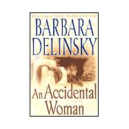 An Accidental Woman; A Novel