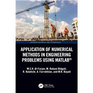Application of Numerical Methods in Engineering Problems using MATLAB®