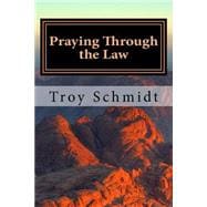 Praying Through the Law