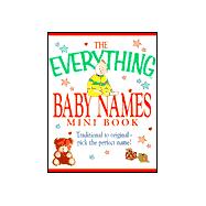 The Everything Baby Names Mini Book