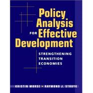 Policy Analysis for Effective Development: Strengthening Transition Economies