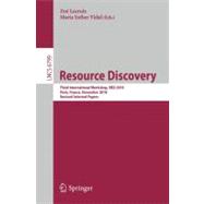 Resource Discovery : Third International Workshop, RED 2010, Paris, France, November 5, 2010, Revised Seleted Papers