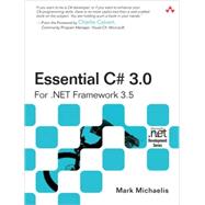 Essential C# 3. 0 : For . NET Framework 3. 5