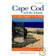 Cape Cod and the Islands - An Explorer's Guide