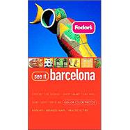 Fodor's See It Barcelona, 1st Edition