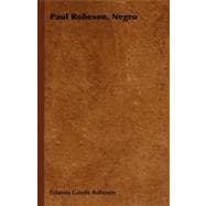 Paul Robeson, Negro