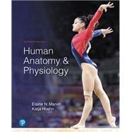 HUMAN ANATOMY&PHYSIOLOGY,LL:W/LAB MANUAL/MODIFIED MASTERING A&P CODE