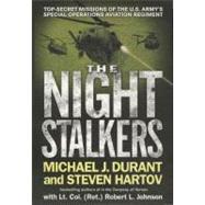 Night Stalkers : Top Secret Missions of the U. S. Army's Special Operations Aviation Regiment