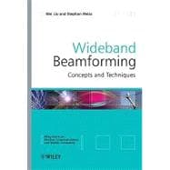Wideband Beamforming Concepts and Techniques