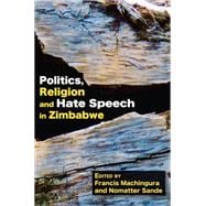 Politics, Religion and Hate Speech in Zimbabwe