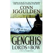 Genghis : Lords of the Bow