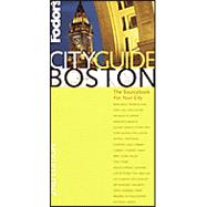 Fodor's CITYGUIDE Boston, 2nd Edition