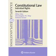 Examples & Explanations for Constitutional Law: Individual Rights