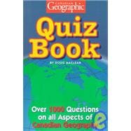 Canadian Geographic Quiz Book
