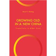 Growing Old in a New China