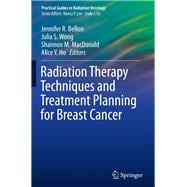 Radiation Therapy Techniques and Treatment Planning for Breast Cancer