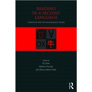 Reading in a Second Language: Cognitive and Psycholinguistic Issues