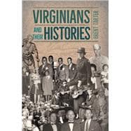 Virginians and Their Histories