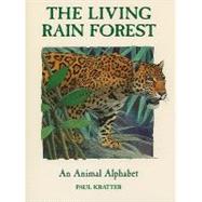 The Living Rain Forest