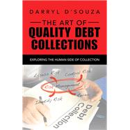 The Art of Quality Debt Collections