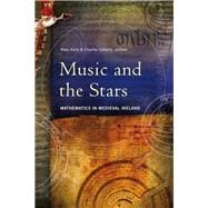 Music and the Stars Mathematics in Medieval Ireland