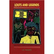 Louts and Legends: Male Youth Culture in an Inner City School