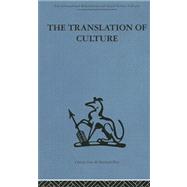 The Translation of Culture: Essays to E E Evans-Pritchard