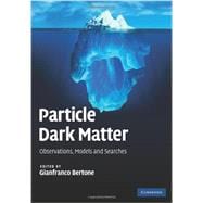 Particle Dark Matter