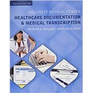 Hillcrest Medical Center Healthcare Documentation and Medical Transcription