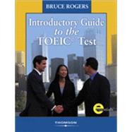 Introductory Guide to the TOEIC Test: Text/Answer Key/Audio CDs Pkg.