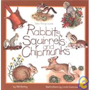 Rabbits, Squirrels and Chipmunks