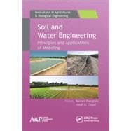 Soil and Water Engineering: Principles and Applications of Modeling