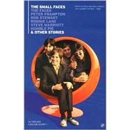 The Small Faces & Other Stories: The Faces : Peter Frampton, Rod Stewart, Ronnie Lane, Steve Marriott, Humble Pie