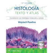 Histología. Texto y atlas