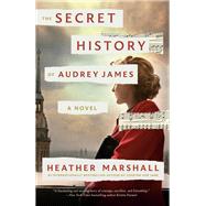 The Secret History of Audrey James,9798217073924