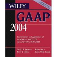 Wiley GAAP 2004 : Interpretation and Application of Generally Accepted Accounting Principles