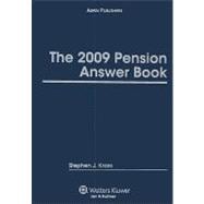 The 2009 Pension Answer Book