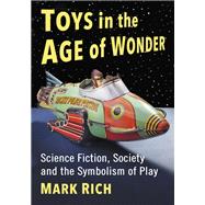 Toys in the Age of Wonder