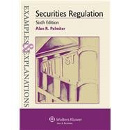 Examples & Explanations for  Securities Regulation