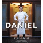 Daniel My French Cuisine,9781455513925