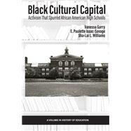 Black Cultural Capital: Activism That Spurred African American High Schools