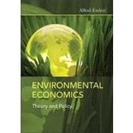 Environmental Economics: Theory and Policy